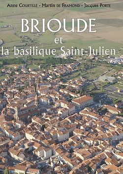 Télécharger le livre :  Brioude et la basilique Saint-Julien