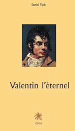 Télécharger le livre :  Valentin l'éternel