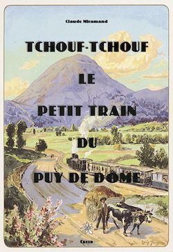 Télécharger le livre :  Tchouf Tchouf, le petit train du Puy de Dôme