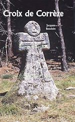 Télécharger le livre :  Croix de Corrèze