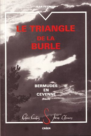 Téléchargez le livre :  Le triangle de la Burle. Bermude en Cévenne