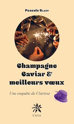 Télécharger le livre :  Champagne Caviar & meilleurs vœux