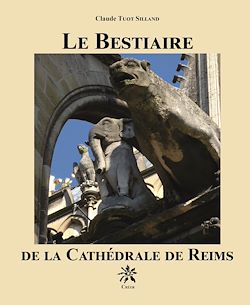 Télécharger le livre :  Le bestiaire de la Cathédrale de Reims