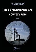Télécharger le livre :  Des effondrements souterrains