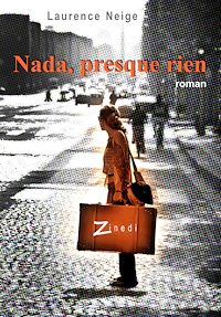 Téléchargez le livre :  Nada, presque rien