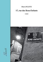 Télécharger le livre :  17, rue des Bons-Enfants