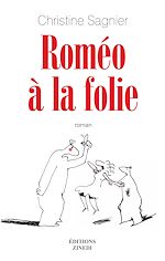 Télécharger le livre :  Roméo à la folie
