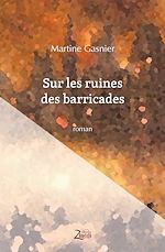 Télécharger le livre :  Sur les ruines des barricades
