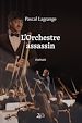 Télécharger le livre :  L'Orchestre assassin