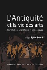 Télécharger le livre :  L'Antiquité et la vie des arts