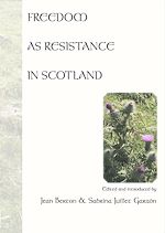 Télécharger le livre :  Freedom as Resistance in Scotland