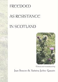 Télécharger le livre : Freedom as Resistance in Scotland