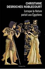Télécharger le livre :  Lorsque la nature parlait aux Egyptiens