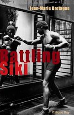 Télécharger le livre :  Battling Siki