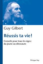 Télécharger le livre :  Réussis ta vie. Conseils pour tous les âges