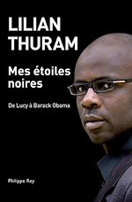 Télécharger le livre :  Mes étoiles noires - De Lucy à Barack OBAMA
