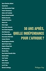 Télécharger le livre :  50 ans après, quelle indépendance pour l'Afrique ?