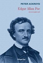 Télécharger le livre :  Edgar Allan Poe. Une vie coupée court