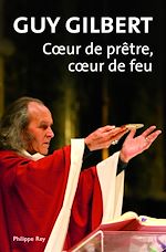 Télécharger le livre :  Coeur de prêtre, coeur de feu
