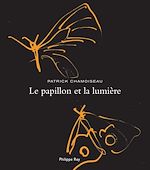 Télécharger le livre :  Le Papillon et la lumière