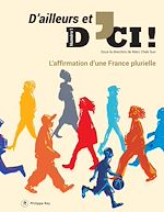 Télécharger le livre :  D'ailleurs et d'ici - numéro 1 L'affirmation d'une France plurielle