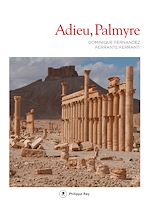 Télécharger le livre :  Adieu, Palmyre