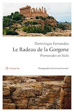 Télécharger le livre :  Le Radeau de la Gorgone. Promenades en Sicile
