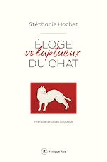 Télécharger le livre :  Eloge voluptueux du chat