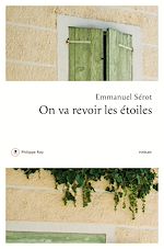 Télécharger le livre :  On va revoir les étoiles