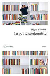 Téléchargez le livre :  La petite conformiste