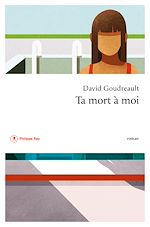 Télécharger le livre :  Ta mort à moi