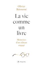 Télécharger le livre :  La vie comme un livre - Mémoires d'un éditeur engagé