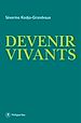 Télécharger le livre :  Devenir vivants