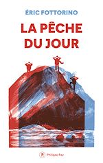Télécharger le livre :  La pêche du jour