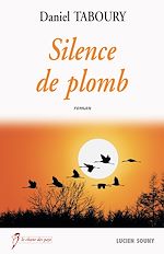 Télécharger le livre :  Silence de plomb