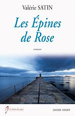 Télécharger le livre :  Les Epines de Rose