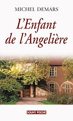 Télécharger le livre :  L'Enfant de l'Angelière