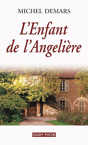 Téléchargez le livre :  L'Enfant de l'Angelière