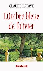 Télécharger le livre :  L'Ombre bleue de l’olivier