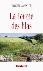 Télécharger le livre :  La Ferme des lilas