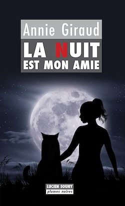 Télécharger le livre :  La Nuit est mon amie
