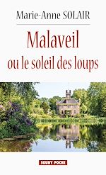 Télécharger le livre :  Malaveil ou le soleil des loups