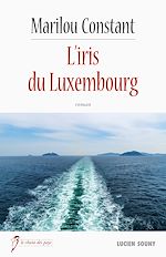 Télécharger le livre :  L'Iris du Luxembourg