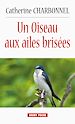 Télécharger le livre :  Un Oiseau aux ailes brisées