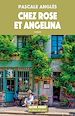 Télécharger le livre :  Chez Rose et Angelina