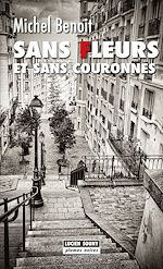 Télécharger le livre :  Sans fleurs et sans couronnes