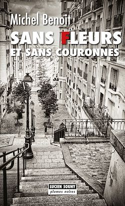 Télécharger le livre :  Sans fleurs et sans couronnes