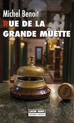 Télécharger le livre :  Rue de la Grande Muette