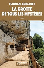 Télécharger le livre :  La Grotte de tous les mystères