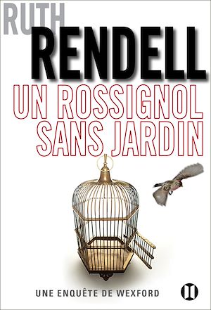 UN ROSSIGNOL SANS JARDIN - UNE ENQUETE DE WEXFORD